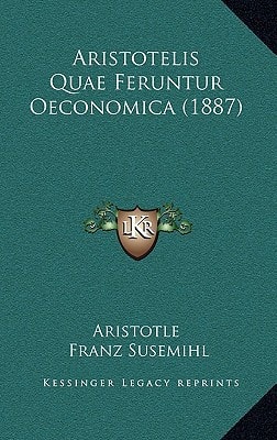Aristotelis Quae Feruntur Oeconomica (1887)