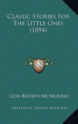 Classic Stories For The Little Ones (1894)