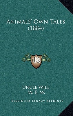 Animals' Own Tales (1884)