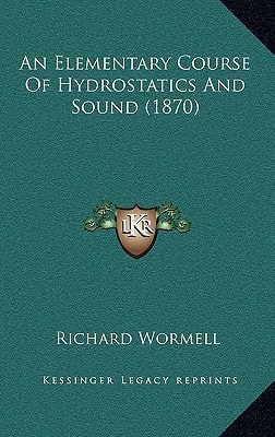 An Elementary Course Of Hydrostatics And Sound (1870)