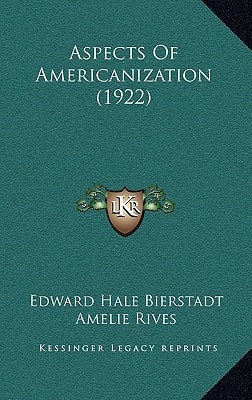 Aspects Of Americanization (1922)