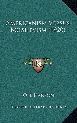 Americanism Versus Bolshevism (1920)
