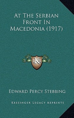 At The Serbian Front In Macedonia (1917)