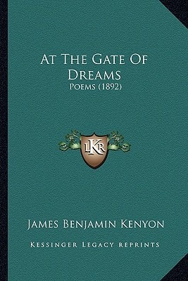 At The Gate Of Dreams: Poems (1892)