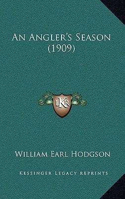 An Angler's Season (1909)