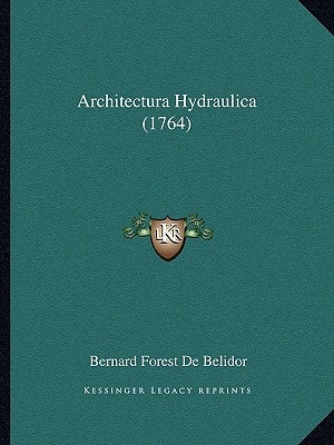 Architectura Hydraulica (1764)
