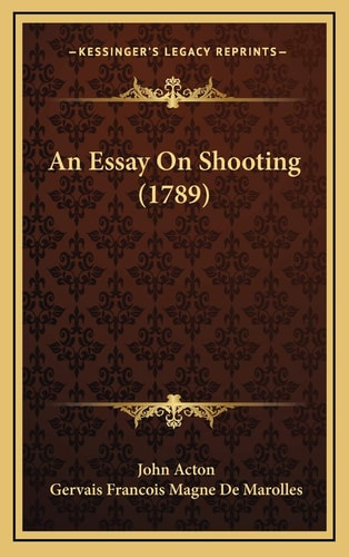 An Essay On Shooting (1789)