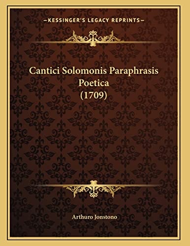 Cantici Solomonis Paraphrasis Poetica (1709)