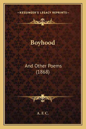 Boyhood: And Other Poems (1868)