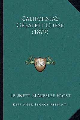 California's Greatest Curse (1879)