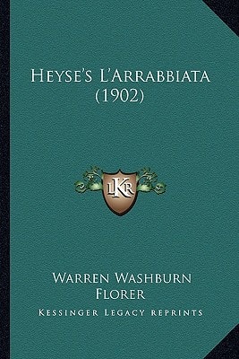 Heyse's L'Arrabbiata (1902)