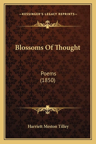 Blossoms Of Thought: Poems (1850)