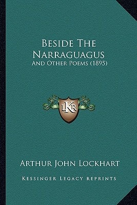 Beside The Narraguagus: And Other Poems (1895)