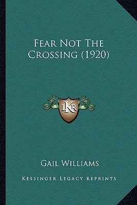 Fear Not the Crossing (1920)