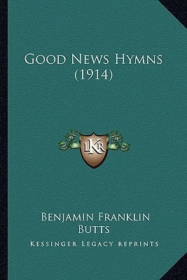 Good News Hymns (1914)