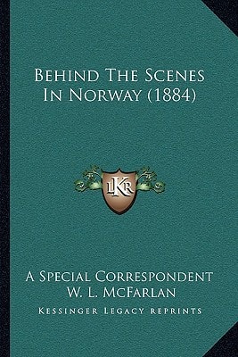 Behind The Scenes In Norway (1884)