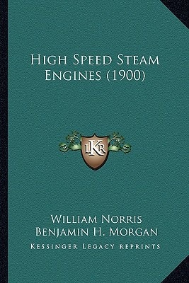 High Speed Steam Engines (1900)