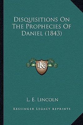 Disquisitions On The Prophecies Of Daniel (1843)