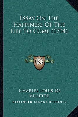 Essay On The Happiness Of The Life To Come (1794)