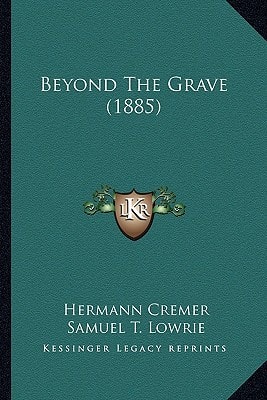 Beyond The Grave (1885)