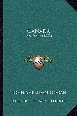 Canada: An Essay (1855)