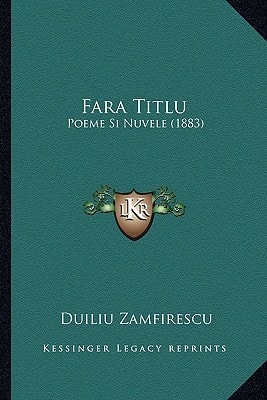 Fara Titlu: Poeme Si Nuvele (1883)