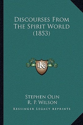 Discourses From The Spirit World (1853)
