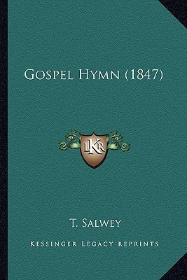 Gospel Hymn (1847)
