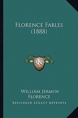 Florence Fables (1888)