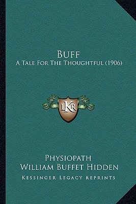 Buff: A Tale For The Thoughtful (1906)