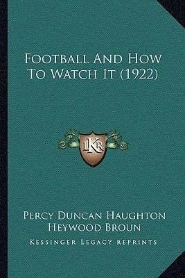 Football And How To Watch It (1922)