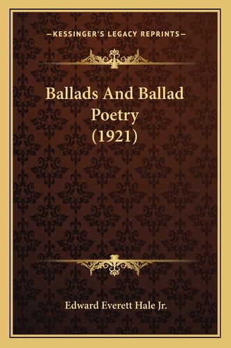 Ballads And Ballad Poetry (1921)