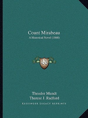 Count Mirabeau: A Historical Novel (1868)