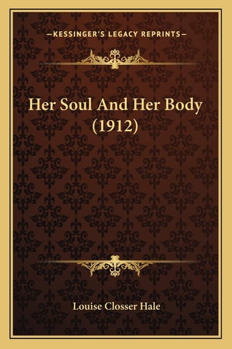 Her Soul And Her Body (1912)