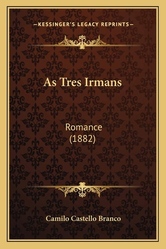 As Tres Irmans: Romance (1882)