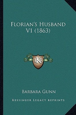 Florian's Husband V1 (1863)
