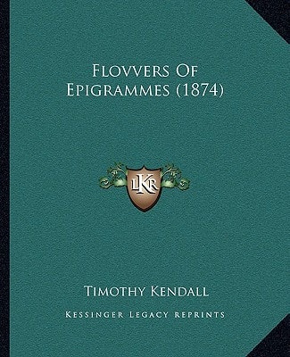 Flovvers Of Epigrammes (1874)