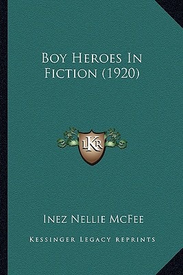 Boy Heroes In Fiction (1920)