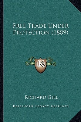 Free Trade Under Protection (1889)