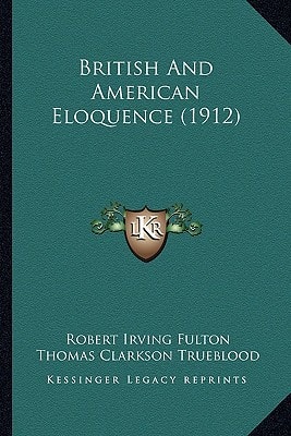 British And American Eloquence (1912)