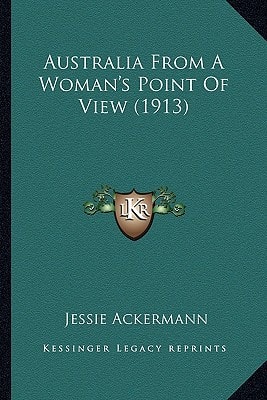 Australia From A Woman's Point Of View (1913)