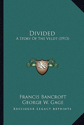 Divided: A Story Of The Veldt (1913)