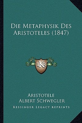 Die Metaphysik Des Aristoteles (1847)