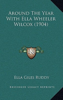 Around The Year With Ella Wheeler Wilcox (1904)