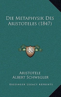 Die Metaphysik Des Aristoteles (1847)