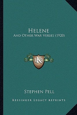 Helene: And Other War Verses (1920)