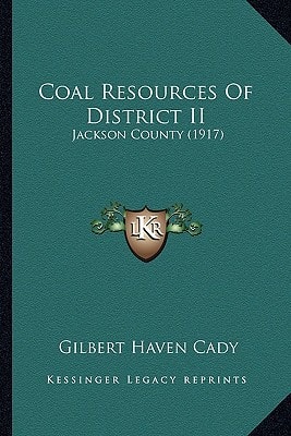 Coal Resources Of District II: Jackson County (1917)