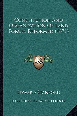 Constitution And Organization Of Land Forces Reformed (1871)