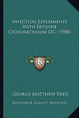 Infection Experiments With Erysiphe Cichoracearum DC. (1908)