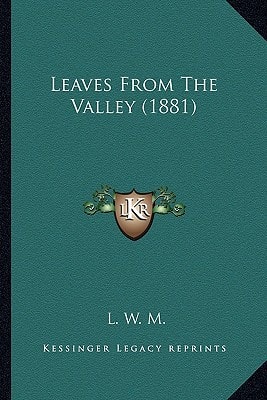 Leaves From The Valley (1881)